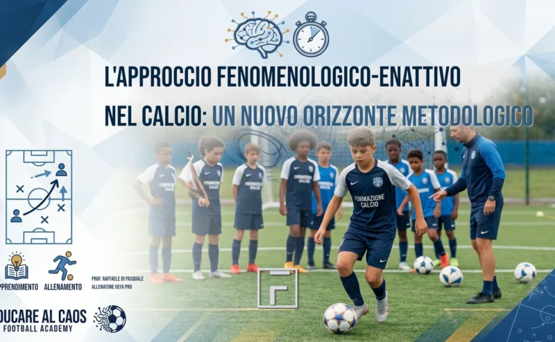 L’approccio fenomenologico-enattivo nel calcio