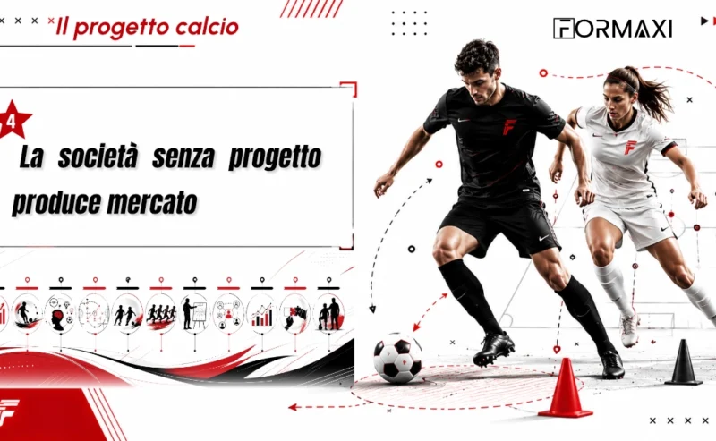 IL PROGETTO CALCIO cap4